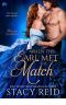 [Wedded by Scandal 04] • When the Earl Met His Match